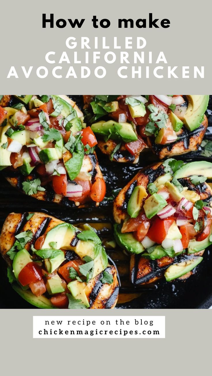 Perfect Grilled California Chicken: Marinade Secrets & Fresh Topping Tips